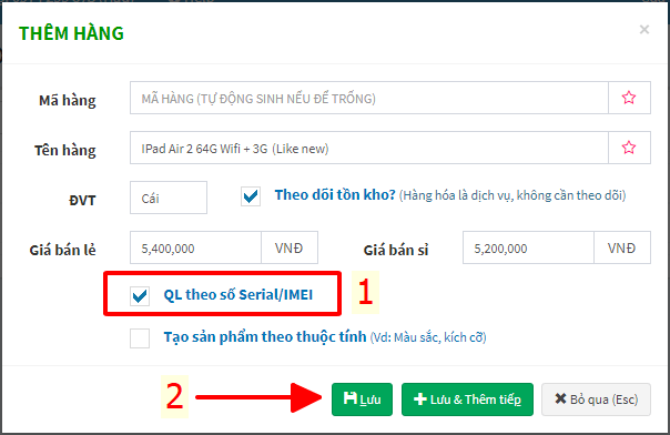 Tạo hàng hóa cần quản lý theo Serial/Imei